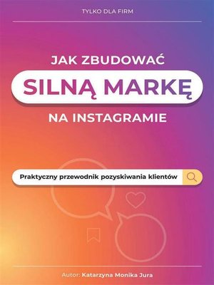 cover image of Jak zbudować silną markę na instagramie